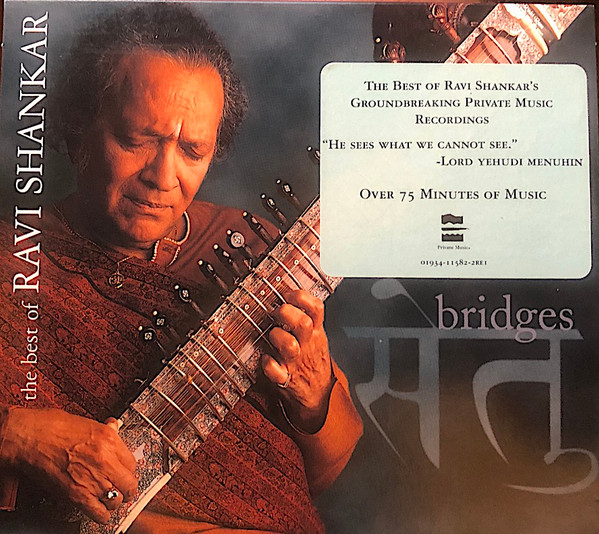 Bridges - The Best Of Ravi Shankar