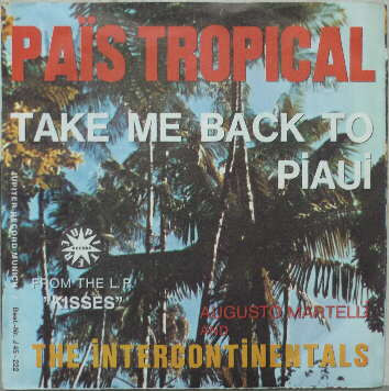 Pais Tropical / Take Me Back To Piaui