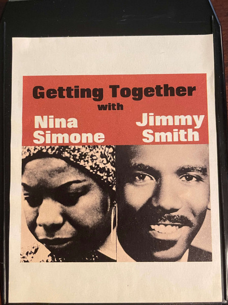 Getting Together With Nina Simone & Jimmy Smith