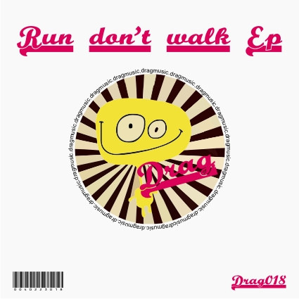 Run Don't Walk Ep