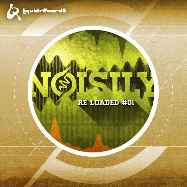 Noisily - Re Loaded - #01