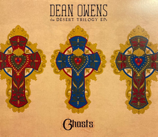 The Desert Trilogy EPs: Ghosts