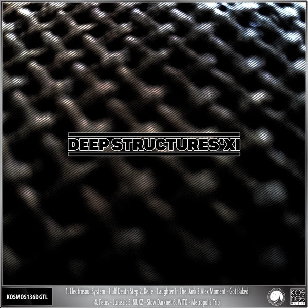 Deep Structures EP. Part 11