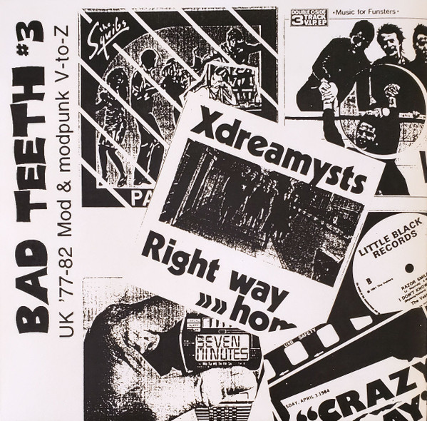 Bad Teeth #3: UK '77-82 Mod & Modpunk R-to-Z