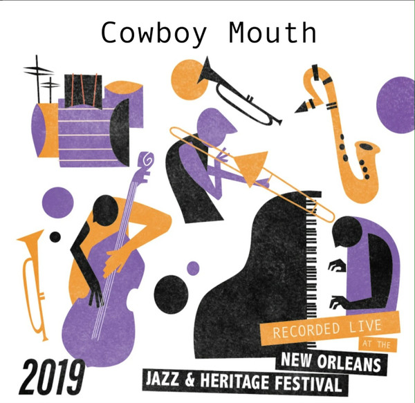 Recorded Live At The 2019 New Orleans Jazz & Heritage Festival