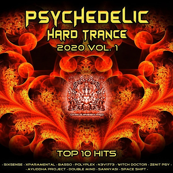Psychedelic Hard Tance - 2020 Vol. 1 - Top 10 Hits