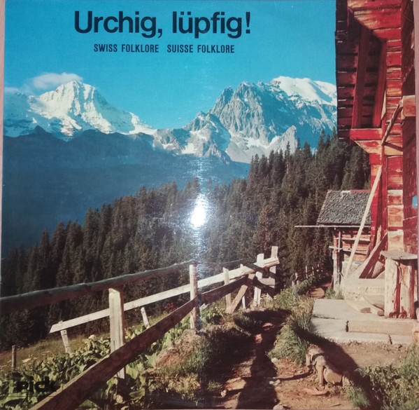 Urchig, Lüpfig!