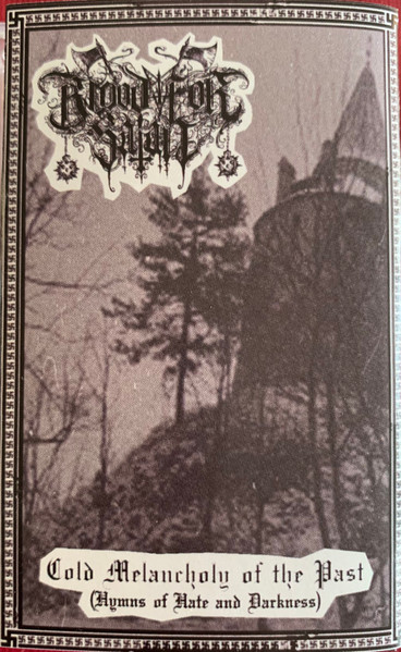 Cold Melancholy Of The Past (Hymns Of Hate And Darkness)