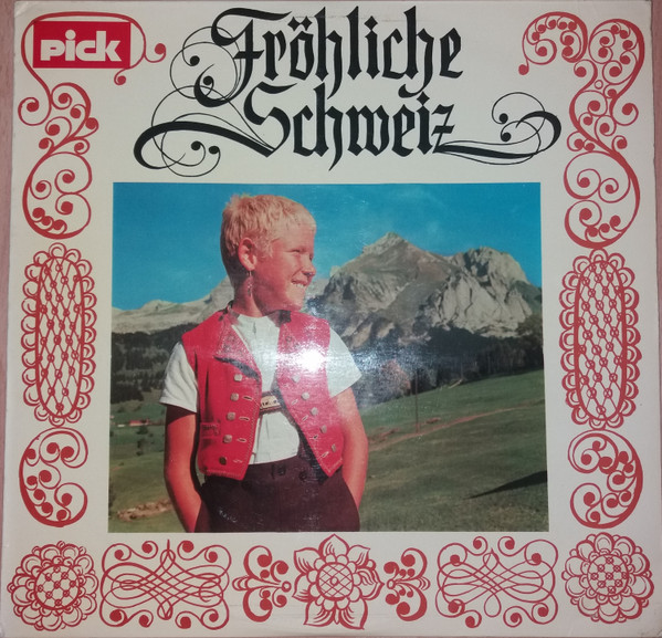 Fröhliche Schweiz