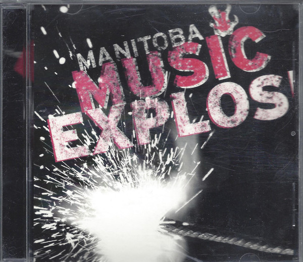 Manitoba Music Explosion Spring 2007