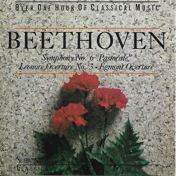 Symphony No. 6 "Pastorale" / Leonore Overture No. 3 / Egmont Overture 