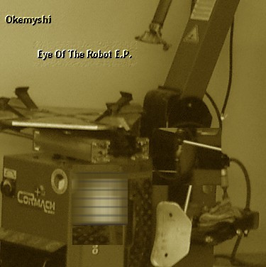 Eye Of The Robot E.P.