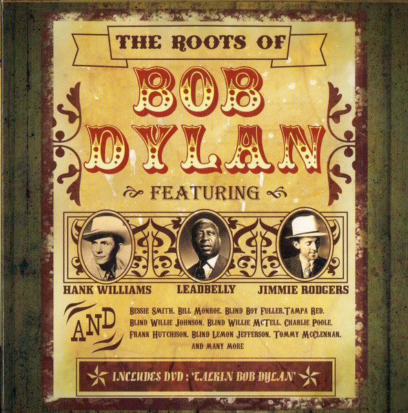 The Roots Of Bob Dylan