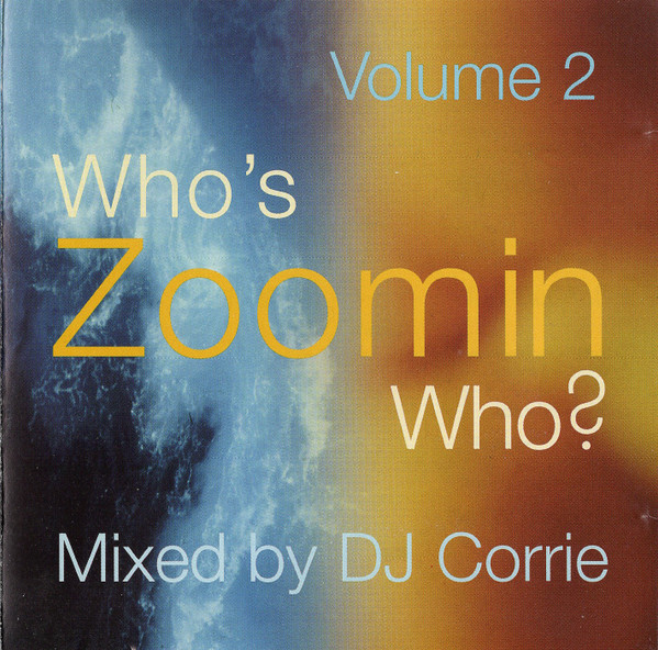 Who's Zoomin Who? Volume 2