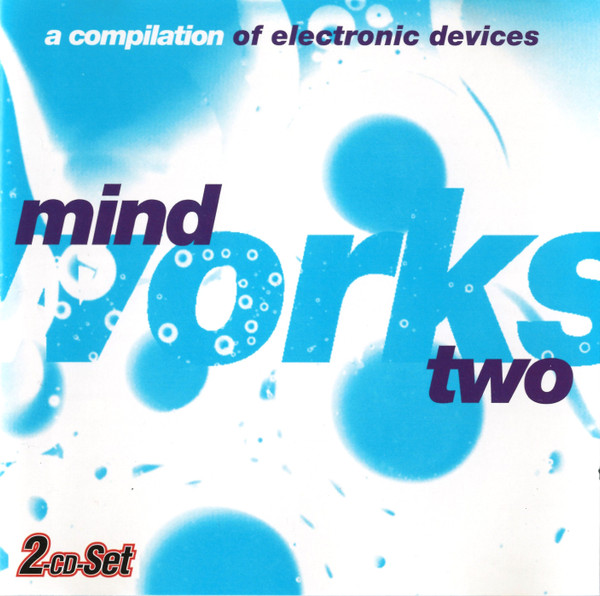 Mindworks Two (A Compilation Of Electronic Devices)