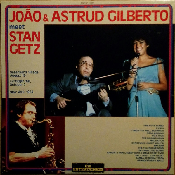 João & Astrud Gilberto Meet Stan Getz