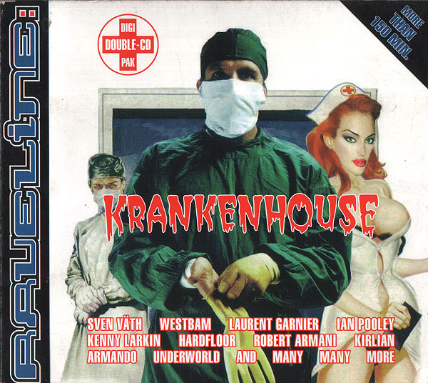 Raveline The Compilation: Krankenhouse