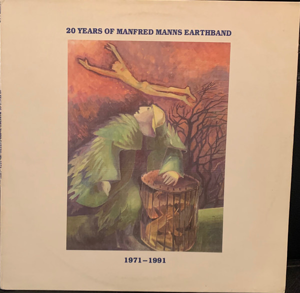 20 Years Of Manfred Manns Earthband 1971-1991