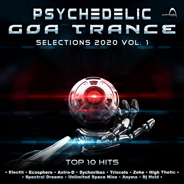 Psychedelic Goa Trance - Selections 2020 Vol.1 - Top 10 Hits