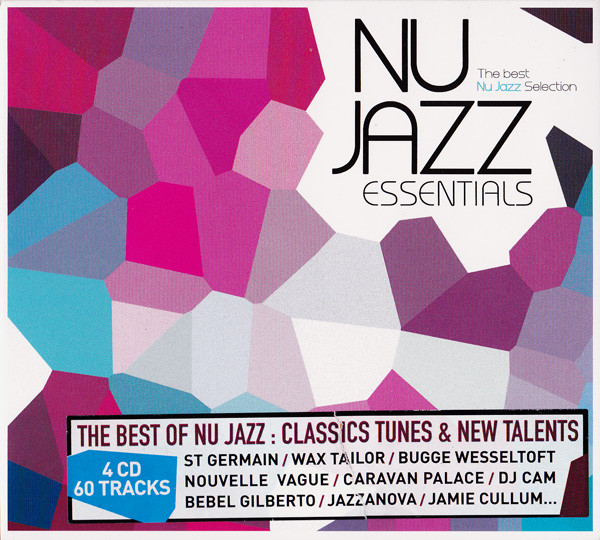 Nu Jazz Essentials (The Best Nu Jazz Selection)