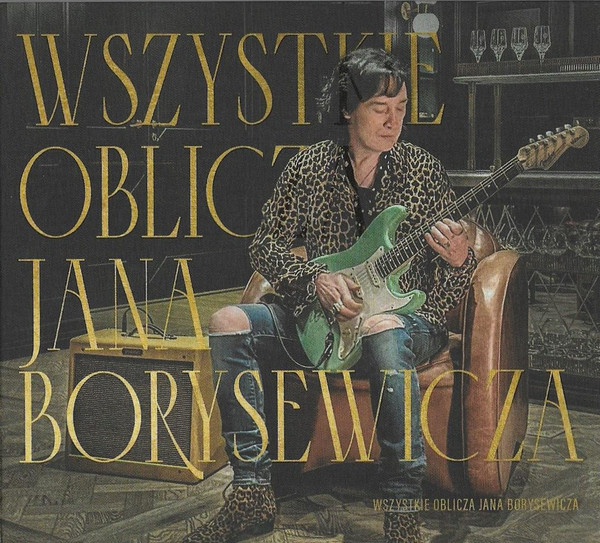 Wszystkie Oblicza Jana Borysewicza