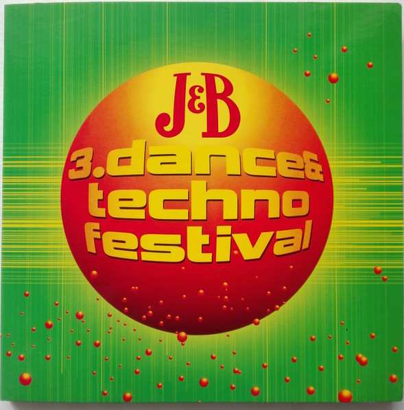 J & B - 3.Dance & Techno Festival