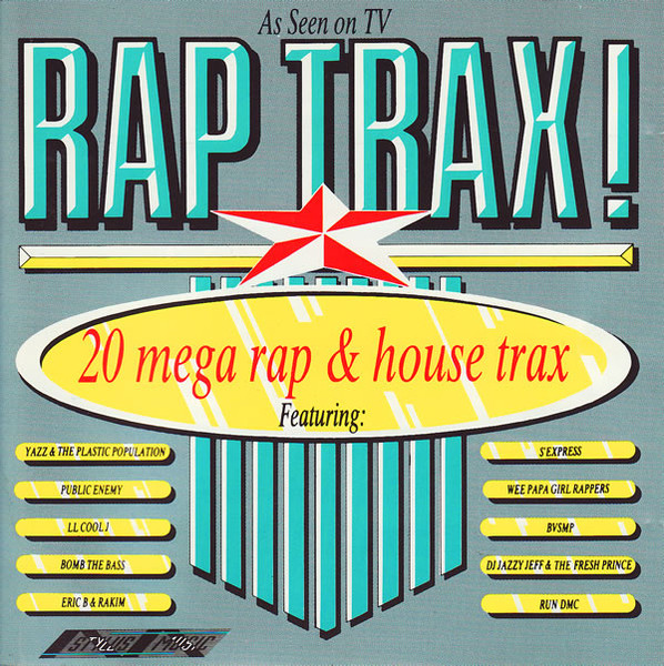 Rap Trax! (20 Mega Rap & House Trax)
