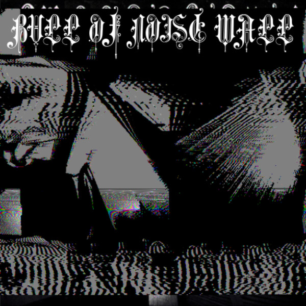 002: He Is Not Dead, But Noiseth