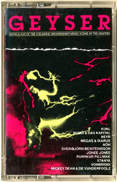 Geyser - Anthology Of The Icelandic Independent Music Scene Of The Eighties