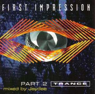 First Impression - Part 2: Trance