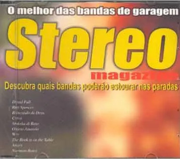 Stereo Magazine - O Melhor Das Bandas De Garagem