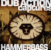 Dub Action Captures Hammerbass