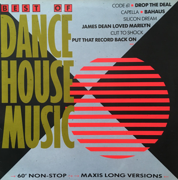 The Best Of Dance House Music