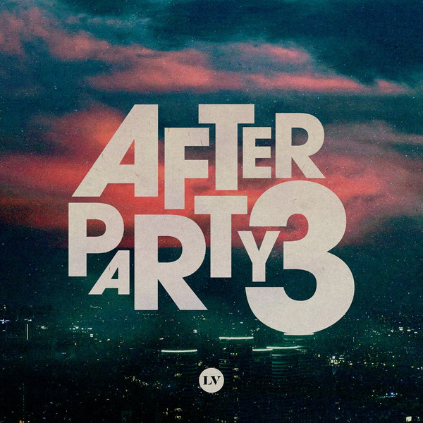 Liquid V Presents: After Party Vol. 3
