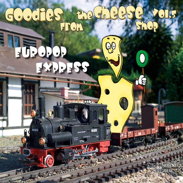 Goodies From The Cheese Shop Vol. 5 - Europop Express