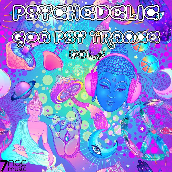 Psychedelic Goa Psy Trance - Vol.2