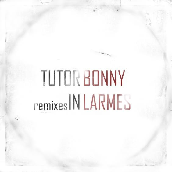 Tutor In B.L. Remixes