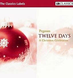 Twelve Days - A Christmas Celebration