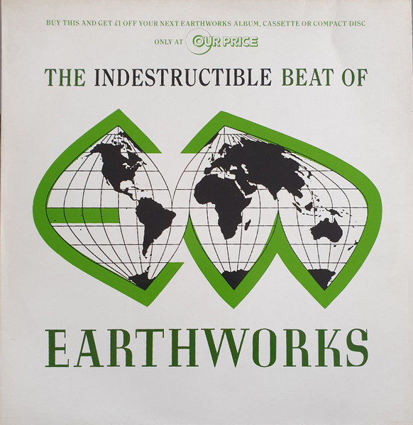 The Indestructible Beat Of Earthworks