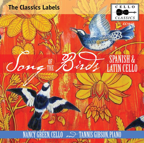Song Of The Birds:  Spanish & Latin Cello