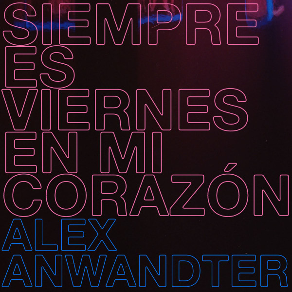 Siempre Es Viernes En Mi Corazón