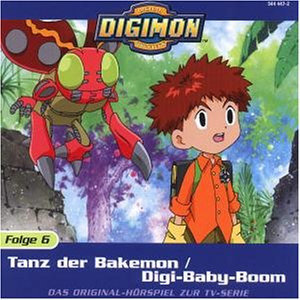 Folge 6 - Tanz Der Bakemon / Digi-Baby-Boom