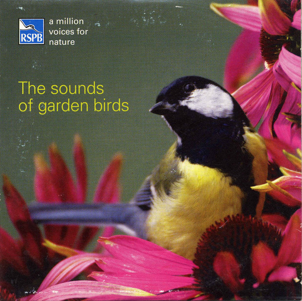 The Sounds Of Garden Birds