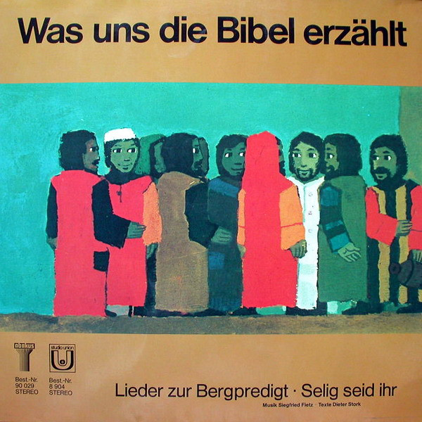 Lieder Zur Bergpredigt - Selig Seid Ihr