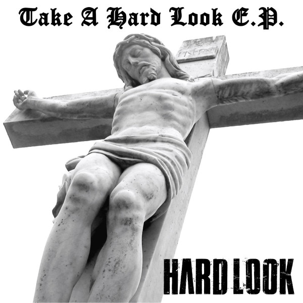 Take A Hard Look E.P.