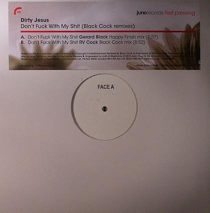 Don't Fuck With My Shit (Black Cock Remixes)