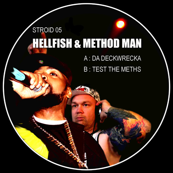 Da Deckwrecka / Test The Meths