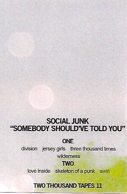 Somebody Should've Told You