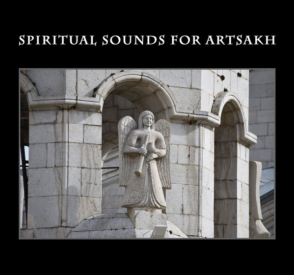 Spiritual Sounds For Artsakh