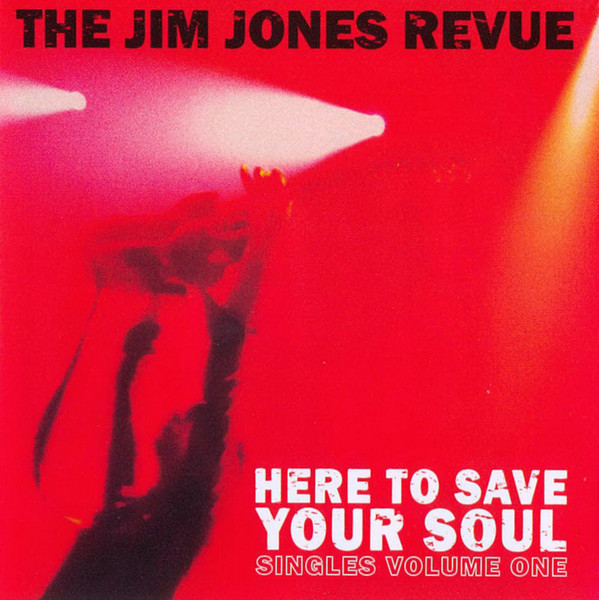 Here To Save Your Soul (Singles Volume One)